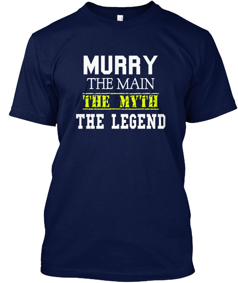 Murry The Main The Myth The Legend Navy T-Shirt Front