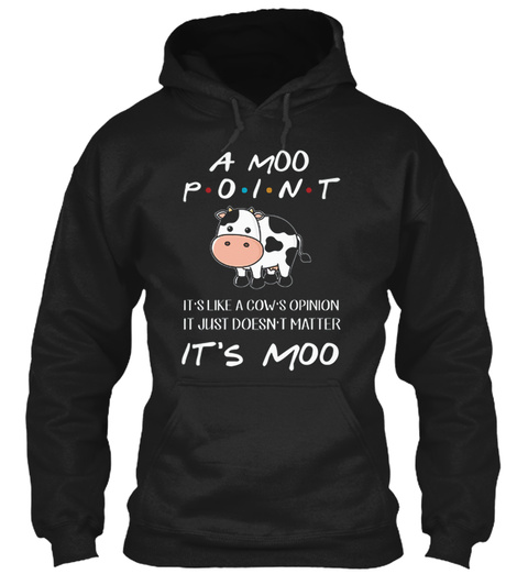A Moo Point T Shirt