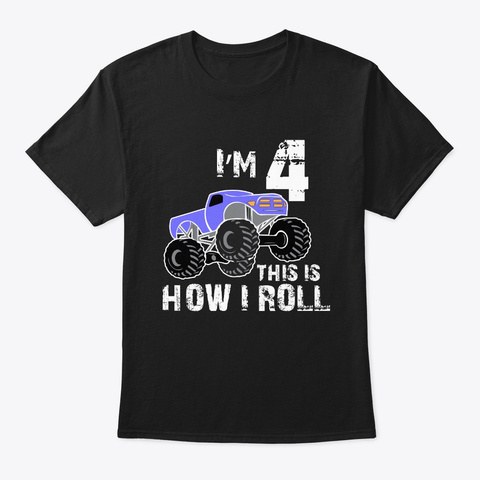 I Am 4 This Is How I Roll Boys Monster Black T-Shirt Front