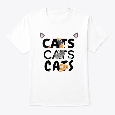 Cats Cats Cats Kitten Kitty Cat Pet White áo T-Shirt Front