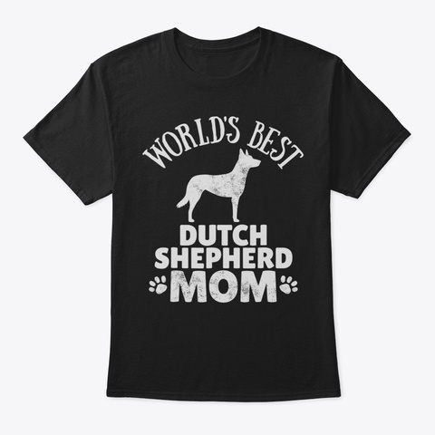 Dutch Shepherd Mom Tee  Dog Walking Outf Black T-Shirt Front