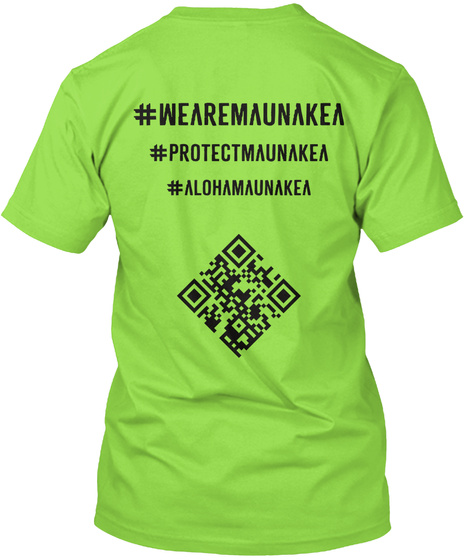 #We Are Mauna Kea Official Mkah T Shirt  Lime Maglietta Back