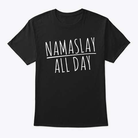 Namaslay All Day
