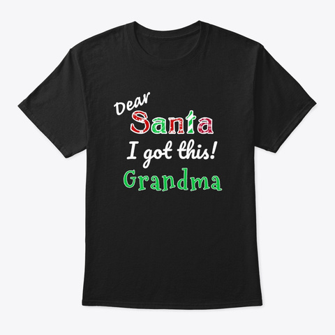 Holiday Santa Grandma  Black T-Shirt Front