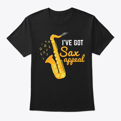 I've Got Sax Appeal Saxophone Jazz Black Kaos Front