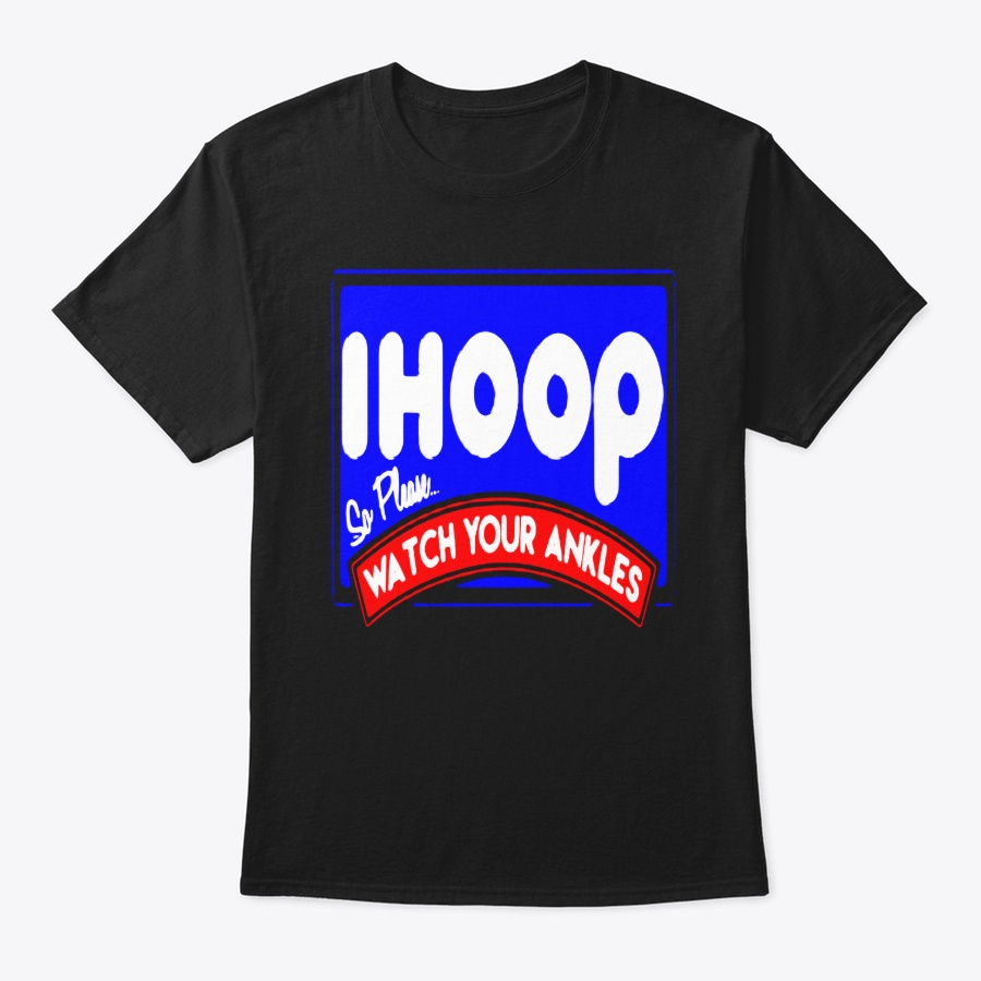 Ihoop Watch Your Ankles Basketball Shirt