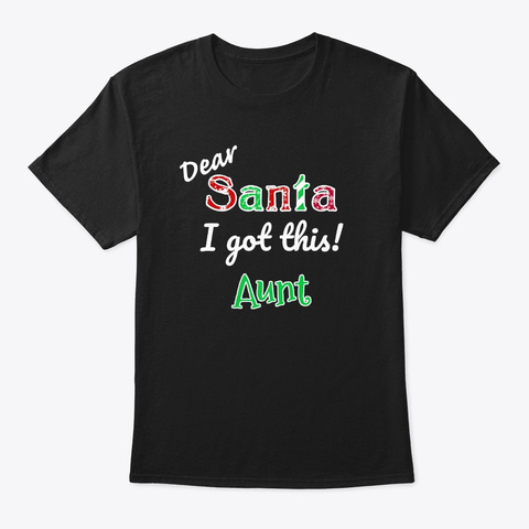 Holiday Santa Aunt  Black T-Shirt Front