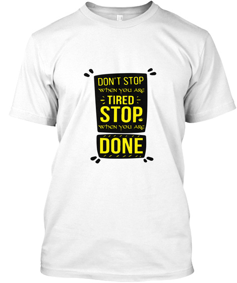 Dont Stop Keep Going Inspired Design