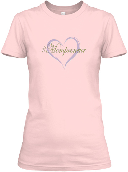 #Mompreneur Light Pink T-Shirt Front