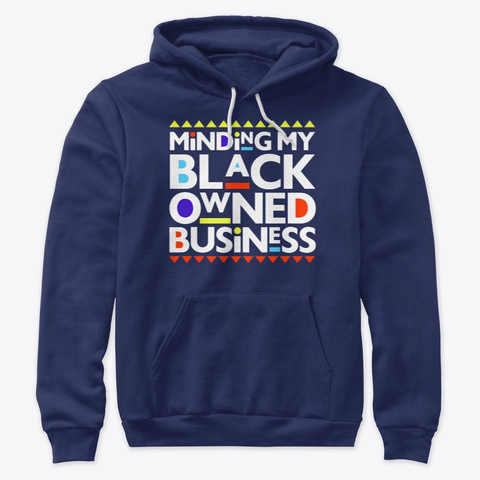 Minding My Black Owned Business Shirt