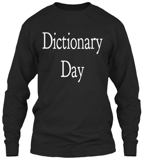 Dictionary Day Black T-Shirt Front
