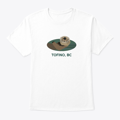 Tofino Bc Otter Pnw Tribal White T-Shirt Front