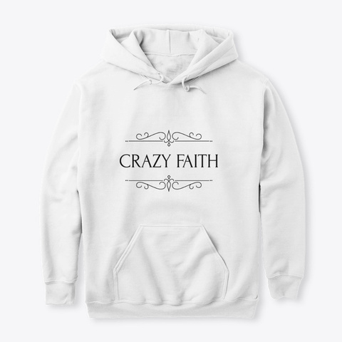 Crazy Faith Arctic White T-Shirt Front
