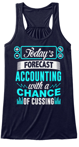 Today's Forecast Accounting With A Chance Of Cussing Midnight T-Shirt Front