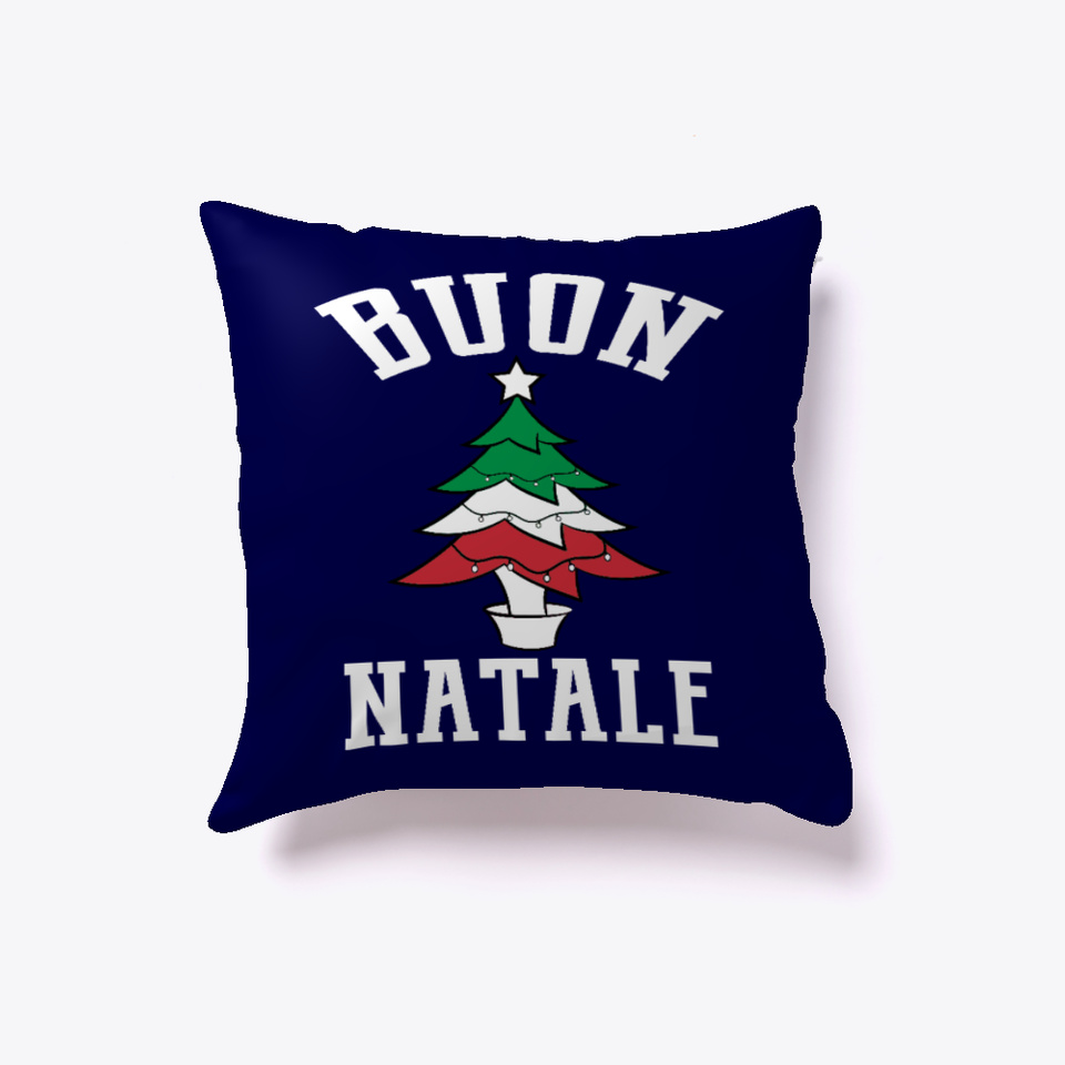 Buon Natale Pillow.Buon Natale Flag Tree Pillow Products Teespring