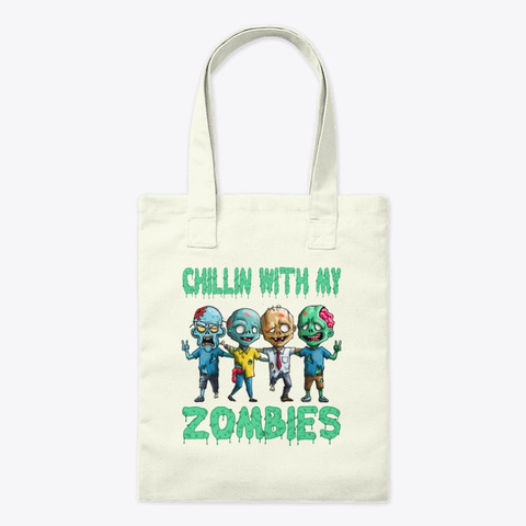 Chillin With My Zombies Funny Zombie Hal Natural T-Shirt Front