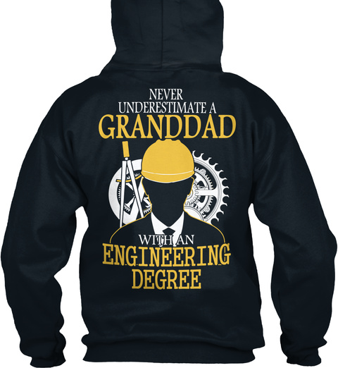 Never Underestimate A Granddad With An Engineering Degree French Navy T-Shirt Back