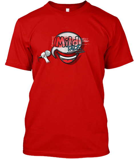 Mild Talk Classic Red T-Shirt Front
