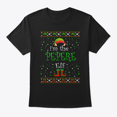 Pepere Elf Gift Ugly Christmas Black T-Shirt Front
