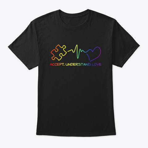 Accept Understand Love Lgbt Pride Month Black T-Shirt Front