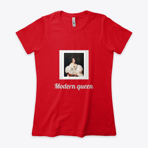 Modern Queen T Shirt Red T-Shirt Front