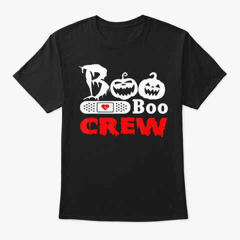 Funny Boo Boo Crew Nurse Halloween Gift Black T-Shirt Front