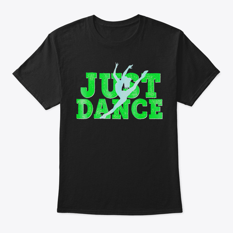 Dance Shirt Dancing Daughter Green Mom D Black T-Shirt Front