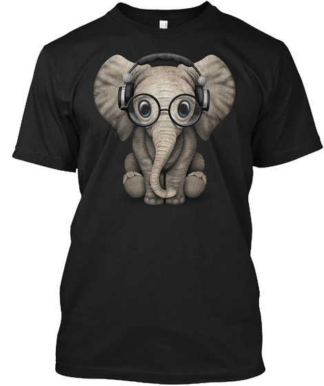 Cute Baby Elephant Dj Wearing Headphones And Glasses Black T-Shirt Front