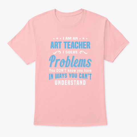 Art Teacher Pale Pink T-Shirt Front