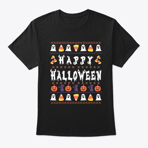Funny Ugly Sweater Happy Halloween Black T-Shirt Front