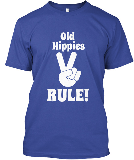 Old Hippies Rule! Deep Royal T-Shirt Front