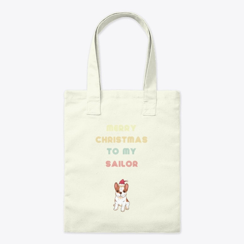 Holiday Dog Owner Gift For Sailor's Natural T-Shirt Front