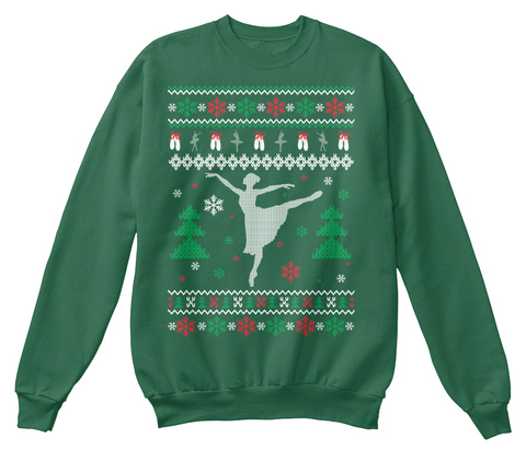 Ballet Dancer Ugly Christmas Sweaters Deep Forest  T-Shirt Front