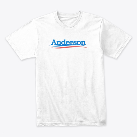 Ian Brandon Anderson Campaign White T-Shirt Front