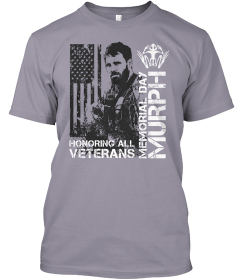 Memorial Day Murph Honoring All Veterans Slate T-Shirt Front