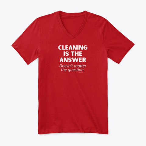 Cleaning Is The Answer Red T-Shirt Front