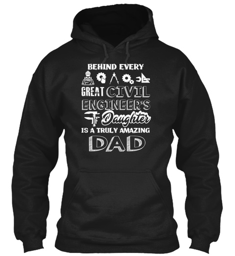Amazing Civil Engineer Dad Shirt Black T-Shirt Front
