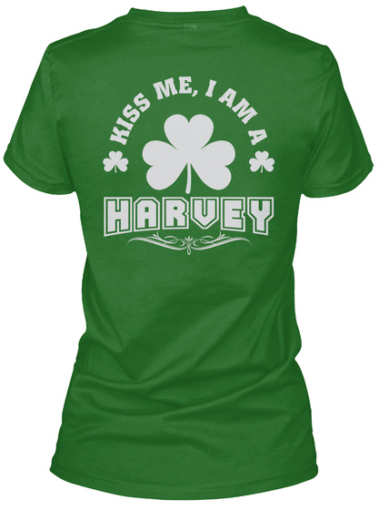 Kiss Me I Am Harvey Thing T Shirts Irish Green T-Shirt Back