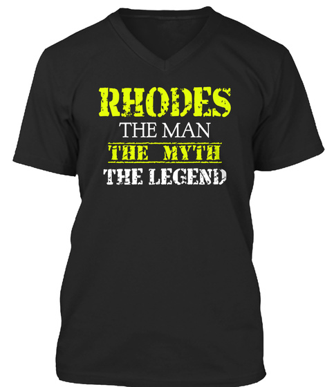 Rhodes The Man The Myth The Legend Black T-Shirt Front