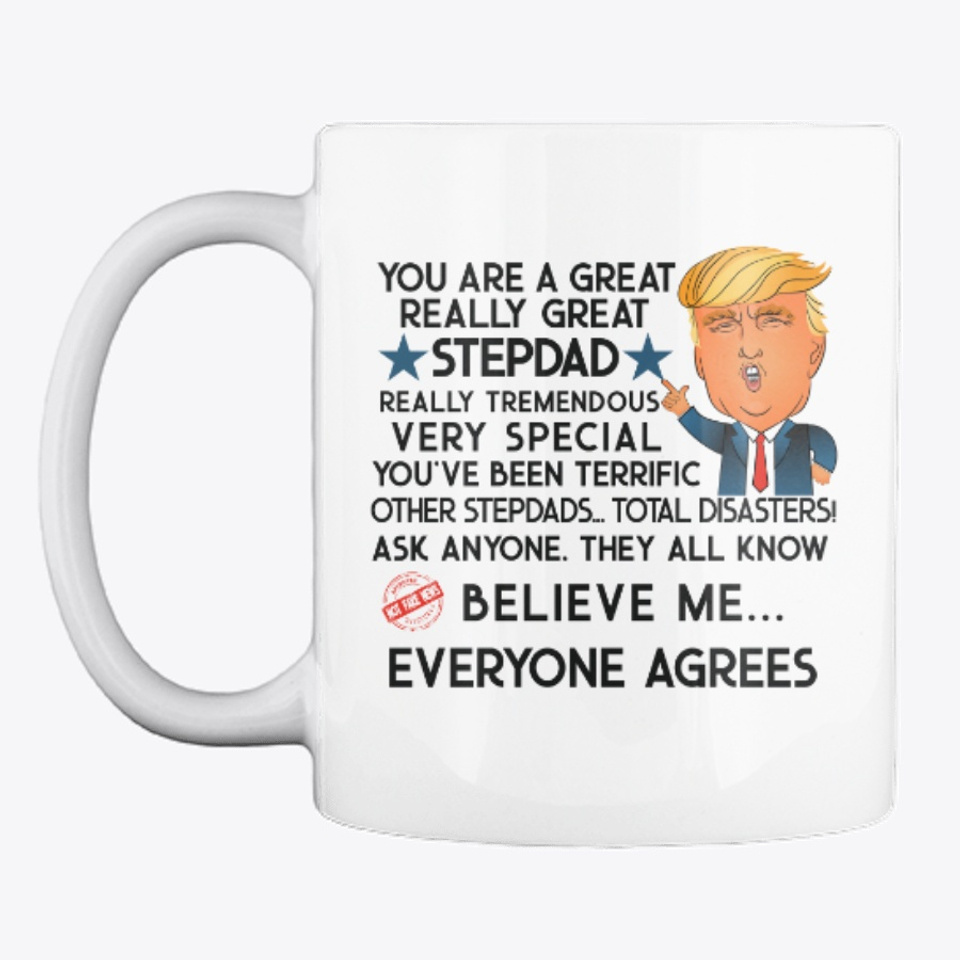 Trump Mug Step Dad Ceramic Coffee Cup 