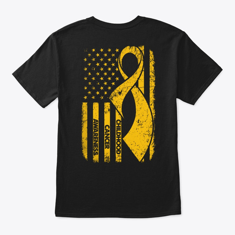 Childhood Cancer Raising Awareness Flag Black T-Shirt Back