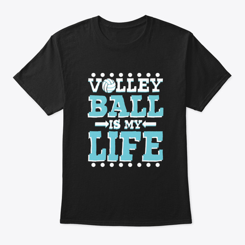 Volleyball Is My Life Black Camiseta Front