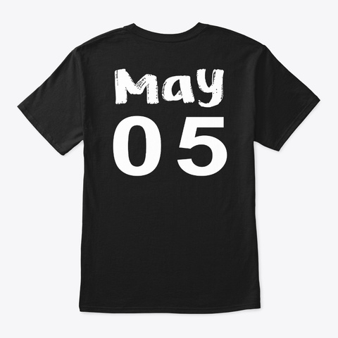 May 5   Taurus Black T-Shirt Back