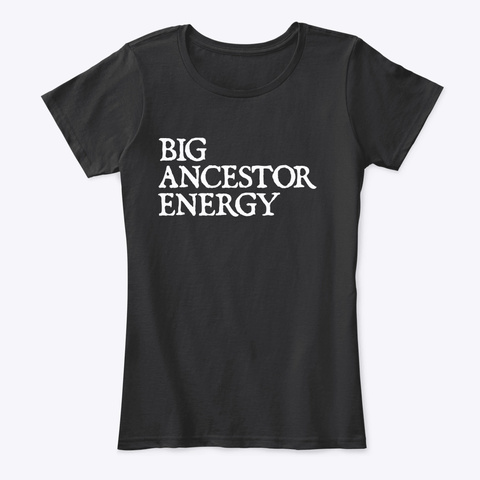 Big Ancestor Energy By @westindieray