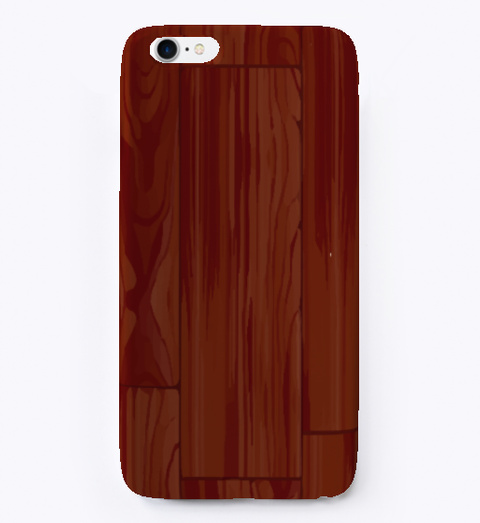 Best I Phone 7 Plus Cases Wood Design White T-Shirt Front