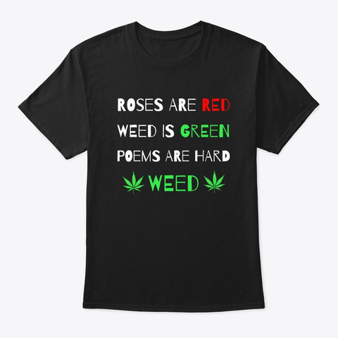 Valentines Day Marijuana | Weed Black T-Shirt Front