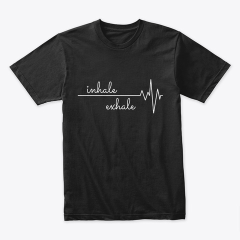 Inhale Exhale Heartbeat Yoga Meditation Black T-Shirt Front