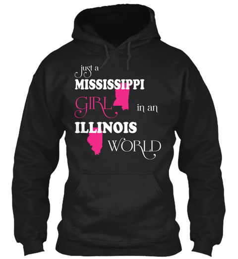 Mississippi Girl In An Illinois World Unisex Tshirt