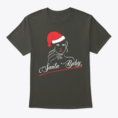 Santa Baby Smoke Gray T-Shirt Front