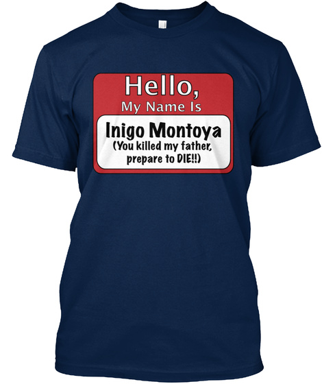 My Name Is Inigo Montoya
